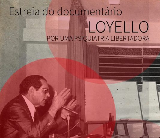 Exibição do documentário “Loyello – Por uma psiquiatria libertadora” no HUPE