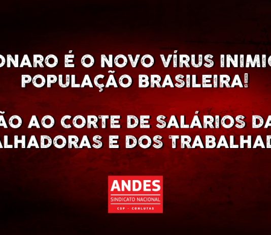 Apesar de aparente recuo à suspensão de pagamentos dos salários, ameaças do governo a direitos dos trabalhadores continuam
