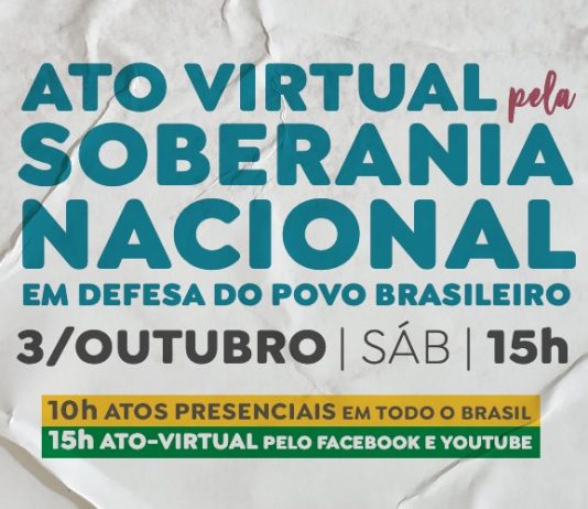 Ato pela Soberania Nacional neste sábado, 3/10, encerra semana de lutas contra privatizações