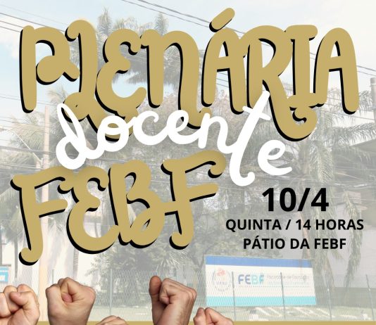 Plenária Docente da FEBF nesta quinta-feira, 10/4