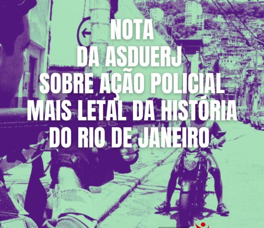 Nota da Asduerj sobre a ação policial do dia 28/10