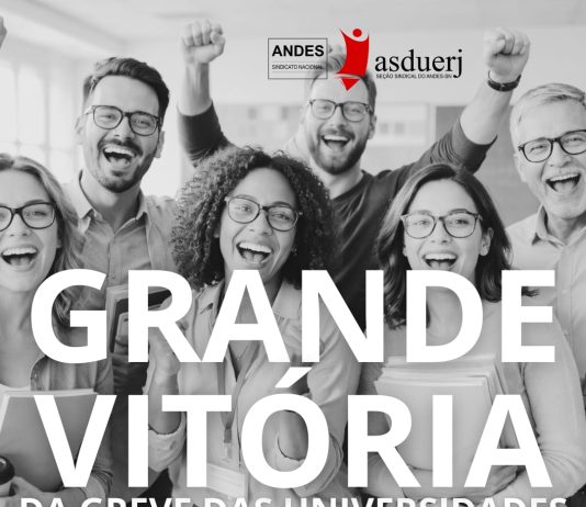 Grande vitória da greve das universidades federais do ANDES