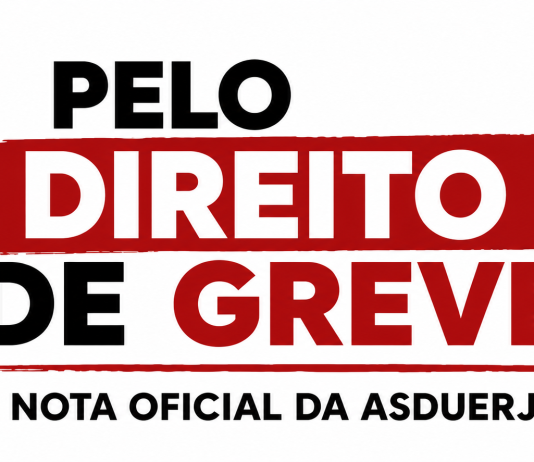 Nota da Asduerj em defesa do direito do direito de greve das demais categorias diante da suspensão da greve docente